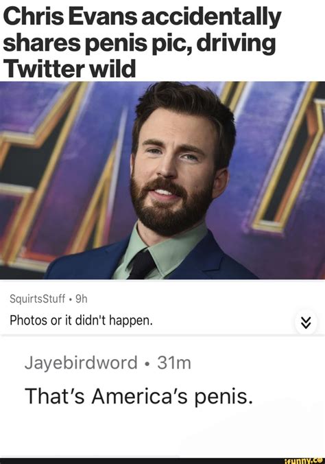 Chris Evans accidentally shares penis pic, driving Twitter wild